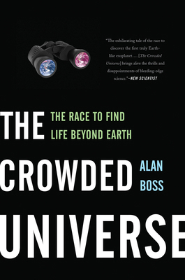 The Crowded Universe: The Race to Find Life Bey... 0465020399 Book Cover
