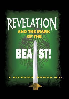 Revelation and the Mark of the Beast 1456714503 Book Cover