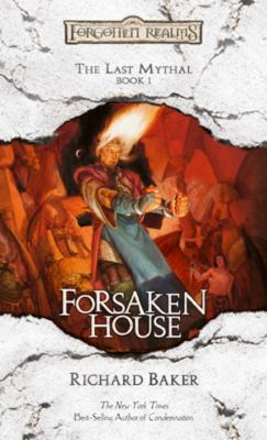 Forsaken House: The Last Mythal, Book I B0073ZG4V4 Book Cover