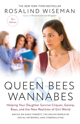 Queen Bees and Wannabes, 3rd Edition: Helping Y... 1101903058 Book Cover