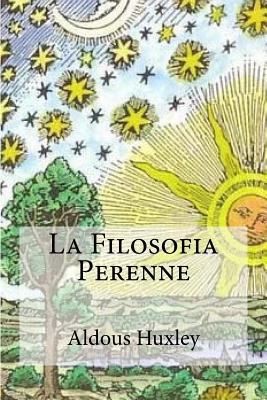 La Filosofia Perenne [Spanish] 153060673X Book Cover