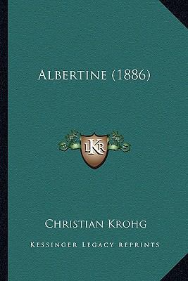 Albertine (1886) [Norwegian] 1164562177 Book Cover