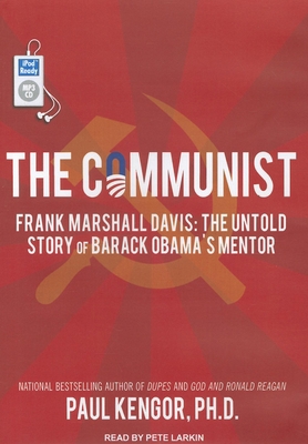 The Communist: Frank Marshall Davis: The Untold... 1452659206 Book Cover