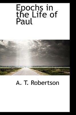 Epochs in the Life of Paul 1103501224 Book Cover