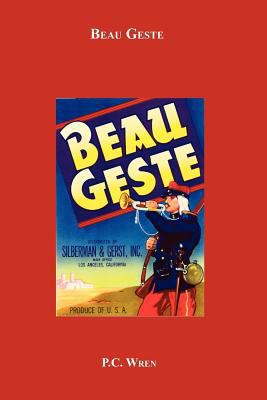 Beau Geste 1596547219 Book Cover
