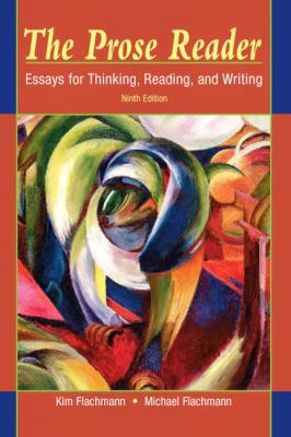 The Prose Reader: Essays for Thinking, Reading,... 0205708439 Book Cover