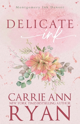 Delicate Ink - Special Edition 1087990297 Book Cover