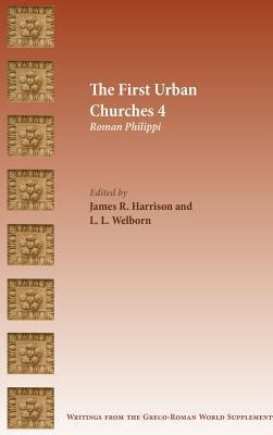 The First Urban Churches 4: Roman Philippi 0884143368 Book Cover