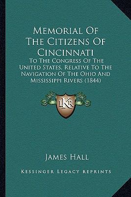 Memorial Of The Citizens Of Cincinnati: To The ... 1165582732 Book Cover