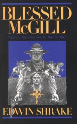 Blessed McGill: A Novel (Southwestern Writers C... 0292777248 Book Cover