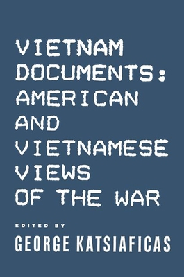 Vietnam Documents: American and Vietnamese View... 0873328965 Book Cover