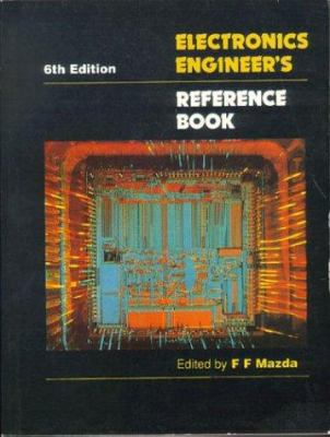 Electronic Engineer's Reference Book, Sixth Edi... 0750608099 Book Cover