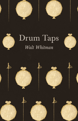 Drum-Taps 1473312493 Book Cover