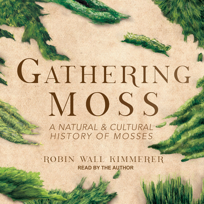 Gathering Moss: A Natural and Cultural History ... 197735615X Book Cover