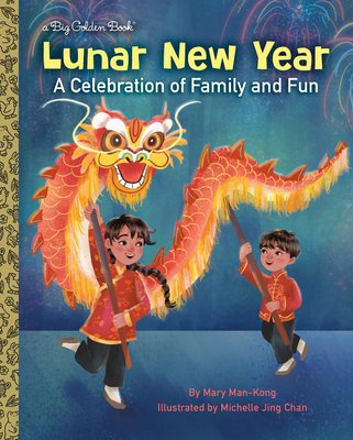 Lunar New Year: A Celebration of Family and Fun 059364946X Book Cover