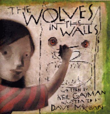 The Wolves in the Walls 0747569533 Book Cover