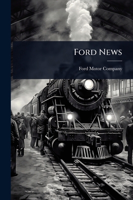 Ford News 1024447537 Book Cover