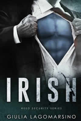 Irish: A Reed Security Romance 1718149298 Book Cover