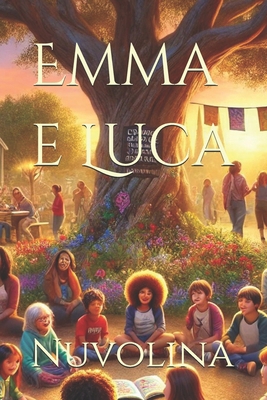 Emma e Luca [Italian] B0DWMYZKF3 Book Cover