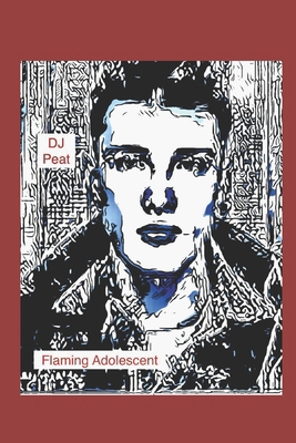 Flaming Adolescent 1655022989 Book Cover