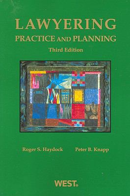 Lawyering: Practice and Planning (Coursebook) 0314266038 Book Cover