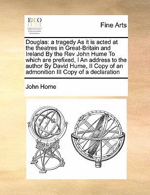 Douglas: a tragedy As it is acted at the theatr... 1171466056 Book Cover