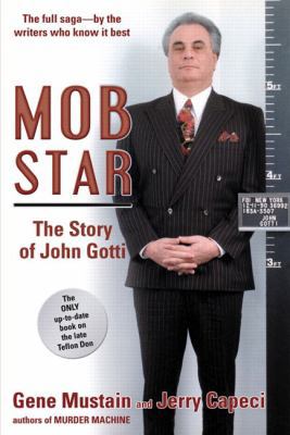 Mob Star: The Story of John Gotti 0028644166 Book Cover