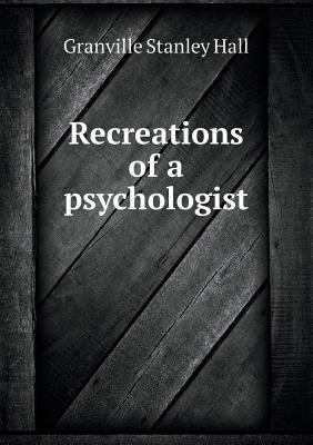 Recreations of a Psychologist 5518444982 Book Cover