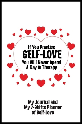 Journal and Planner of Self-Love - Bestseller J... B0DSSG5S81 Book Cover