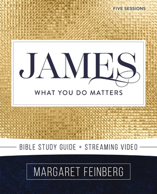 James Bible Study Guide Plus Streaming Video: W... 0310167078 Book Cover