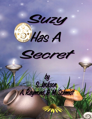 Suzy Has A Secret 0692122532 Book Cover