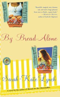By Bread Alone 1419318470 Book Cover