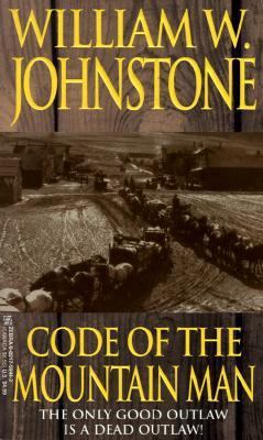 Code of the Mountain Man (The Last Mountain Man) 0821759442 Book Cover