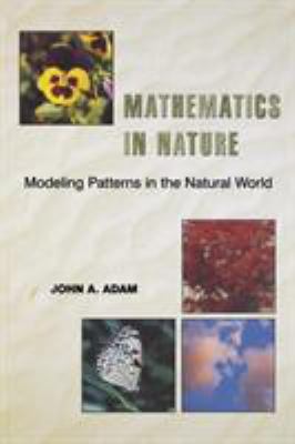 Mathematics in Nature: Modeling Patterns in the... 0691127964 Book Cover