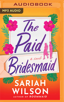 The Paid Bridesmaid 1713621150 Book Cover