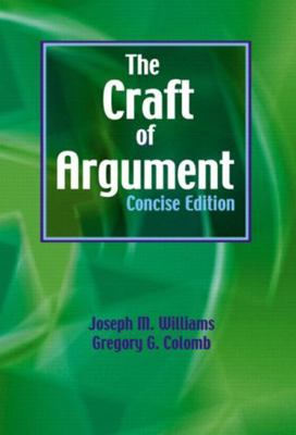 The Craft of Argument 0321091868 Book Cover