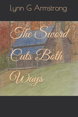 The Sword Cuts Both Ways B0BXN48B1G Book Cover