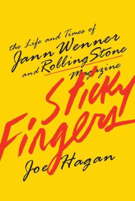 Sticky Fingers: The Life and Times of Jann Wenn... 034581505X Book Cover