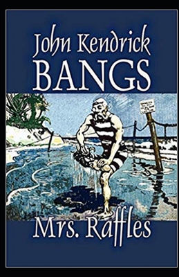 Mrs. Raffles Illustrated B084QMDC73 Book Cover