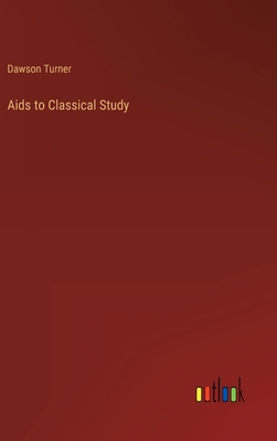 Aids to Classical Study 3368804650 Book Cover