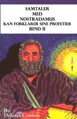 Samtaler med Nostradamus, Bind II: kan forklare... [Norwegian]            Book Cover