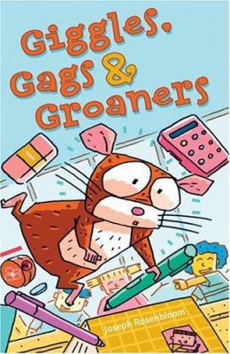 Giggles, Gags & Groaners 1402717555 Book Cover