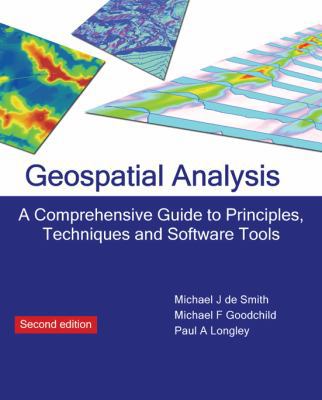 Geospatial Analysis: A Comprehensive Guide to P... 1906221987 Book Cover