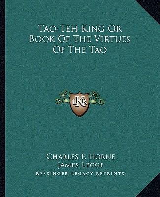 Tao-Teh King Or Book Of The Virtues Of The Tao 1162901799 Book Cover