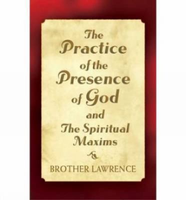 The Practice of the Presence of God and the Spi... 0486440680 Book Cover