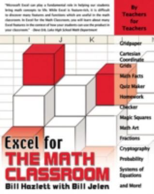 Excel for the Math Classroom (Excel for Profess... 1932802150 Book Cover