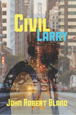 Civil Larry B0D178LZRQ Book Cover