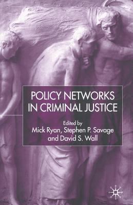 Policy Networks in Criminal Justice 1349412090 Book Cover