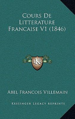 Cours De Litterature Francaise V1 (1846) [French] 1168246113 Book Cover