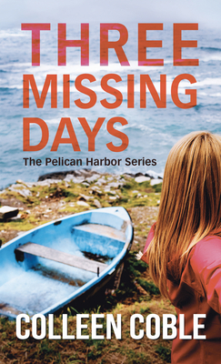 Three Missing Days [Large Print] 143288736X Book Cover